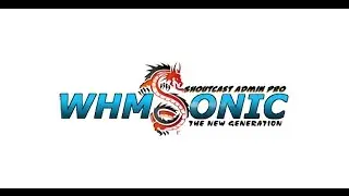 Tutoriel de base sur WHMSONIC ; Ep 1 - AutoDJ et Playlist