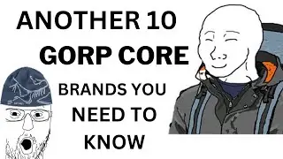ЕЩЕ 10 брендов Gorpcore, которые вам стоит знать