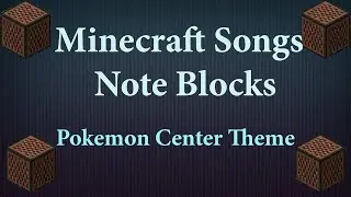 [Note Blocks] Pokemon Center Theme - Minecraft