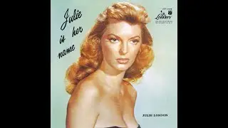 Julie London (1955) [LAURA]