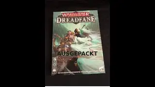 Warhammer Underworlds: Dreadfane ausgepackt