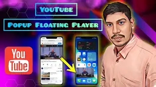 How To Use YouTube New Popup Floating Player! YouTube Picture in Picture Mode! Easy & Simple Tricks