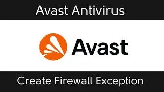 Allow an App Through Avast Firewall (Windows 10 or 11)