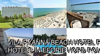 Vila Ryanna Beach hotel review  Hotels in Eforie Nord  Romanian Hotels