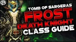 7.2.5 Basic Guide // Death Knight - Frost