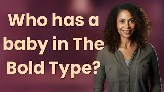 Who has a baby in The Bold Type?