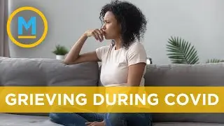 People might be unknowingly experiencing five stages of grief during COVID-19 | Your Morning