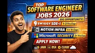 Software Engineer Jobs 2026 | Swiggy SDE-1💻 Notion Infra⚙️ Microsoft Engineer | Eligibility & Apply
