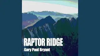 Raptor Ridge (Remastered)
