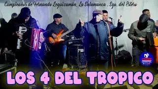 Los 4 del Tropico en el cumple de Fernando   27 05 23