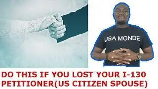 I-130 PETITION AFTER THE DEATH OF YOUR US CITIZEN SPOUSE