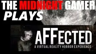 TMG VR Plays Affected - The Hospital - Oculus Rift DK2 Horror