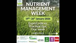Nutrient Management Week: How to get full value from the fertiliser allowances for your farm