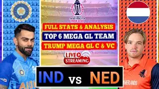 🔴Live | IND vs NED Dream11 Prediction | IND vs NED Dream11 Team Today | IND vs NED Dream11 Rank 1