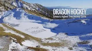 Dragon Hockey - part Frozen Lake, part Dragon Legend, 100% Greece