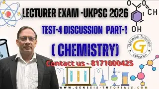 CHEMISTRY LECTURER TEST SERIES DISCUSSION|TEST-4|Part 1|UKPSC LECTURER EXAM 2026|PARACTICE SET