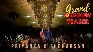 Grand Wedding Teaser | Priyanka & Sudharsan | Mystic Studios | Coimbatore