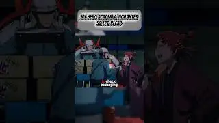 MHA Vigilantes S2 E2 recap part 1 #anime #recap #mha