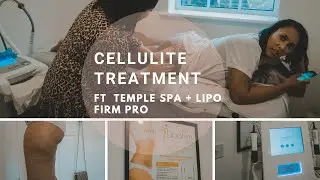 CELLULITE TREATMENT FT  TEMPLE SPA + LIPO FIRM PRO | NICOLE FIONA SERRAO