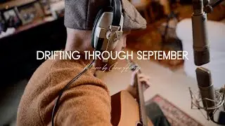 Chris Harvey - Drifting Through September (Live From Pluto Studios)