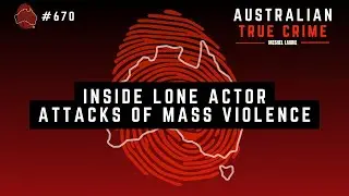 Inside Lone Actor Attacks of Mass Violence