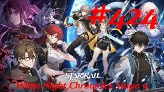 Honkai: Star Rail Walkthrough Part 424 - Memory of Chaos - White Night Chronicles Stage 9