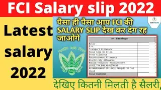Latest FCI salary slip 2022 | Latest 2022 SALARY OF FCI ASSISTANT GRADE 3 #FCI #FCI2022 #FCIsalary