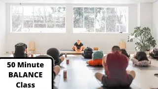 50 Minute Balance and Stretch Class (Beginner Friendly)