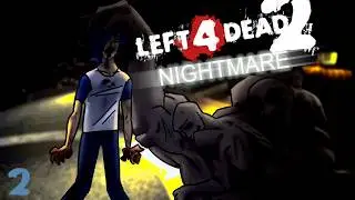 WE ARE SO CLOSE | Left 4 Dead 2: Nightmare Conversion Longplay [#02] No Mercy