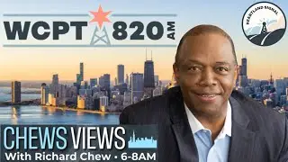Chew's Views Jan. 14 2026