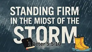 Standing Firm in the Midst of the Storm #Faith #Jesus #bibleinspiration #godsword