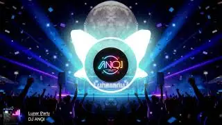 Lunar Party by DJ ANQI &mdash; Full Moon Festival Drop 2025 🌕 (EDM Big Room Anthem)