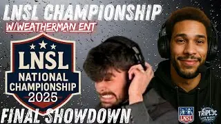 🔴LNSL [NATIONAL CHAMPIONSHIP] W/GUEST JUDGE WEATHERMAN ENT.