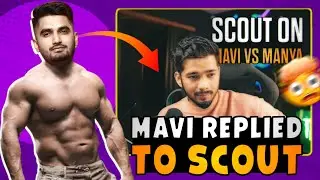 Mavi vs Blind Manya Controversy😳 Mavi's reply to Scout😮 Mavi Reacted on Scout vs GodL matter🔥