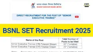 BSNL Recruitment 2025 Notification Out for 120 Senior Executive Trainee (SET) Vacancies