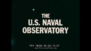 THE U.S. NAVAL OBSERVATORY  ATOMIC CLOCK  DETERMINATION OF TIME & LOCATION 78394 xx