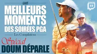 Doum D&eacute;parle / LES COMPILATIONS (SOIR&Eacute;ES PGA) | #funny #twitch #ps5 #golf #compilation