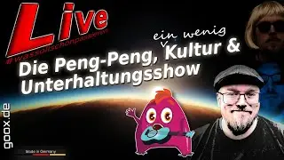 Schubumkehr - Die Peng-Peng, (etwas) Kultur & 🔶 Unterhaltungsshow 🔶