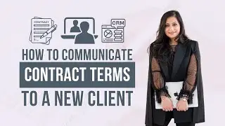 How to Communicate Your Contract Terms When Onboarding a New Client