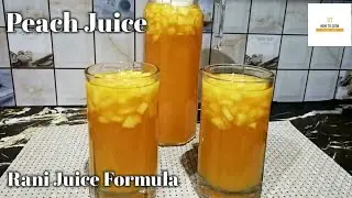 HOW TO MAKE PEACH JUICE |RANI JUICE RECIPE BY HOW TO COOK YUMMY FOOD