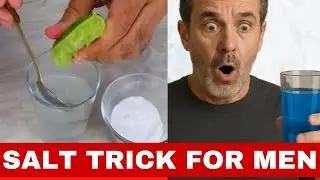 Does the Salt Trick for Men Really Work &ndash; The 15 Second Salt Trick for Men video & Results Exposed