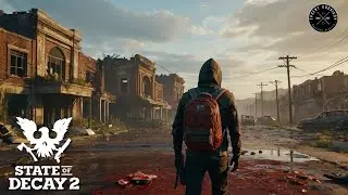 Выживаем в State of Decay 2 / №2