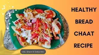 Bread chaat recipe| Ghar par banayen easy tarike se| unique Fireless cooking Recipe|