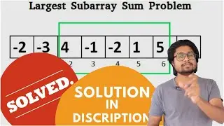 Coding question asked in Harman TCS and cisco : Highest sum of a Sub Array | Competitive programming
