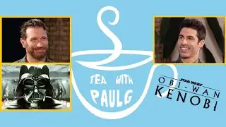 TEA WITH PAUL G | Darth Vader Stunt Double Tom O'Connell from OBI-WAN KENOBI Series Spills the Tea