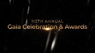 112th Annual Gala Celebration & Awards