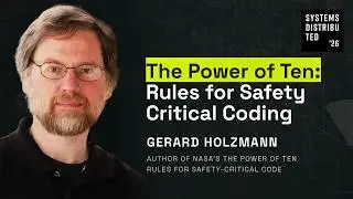 The Power of Ten: Rules for Safety Critical Coding by Gerard Holzmann