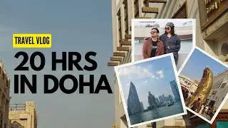 20 Hours in Doha : When Your Layover Becomes a Mini-Vacation