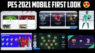 PES 2021 MOBILE FIRST LOOK |FIRST IMPRESSION | PES 2021 MOBILE