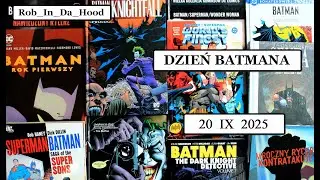 DZIEŃ BATMANA - 20 WRZEŚNIA 2025 - BATMAN 1... 2... 3...